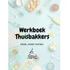 Boek: Werkboek Thuisbakkers Best