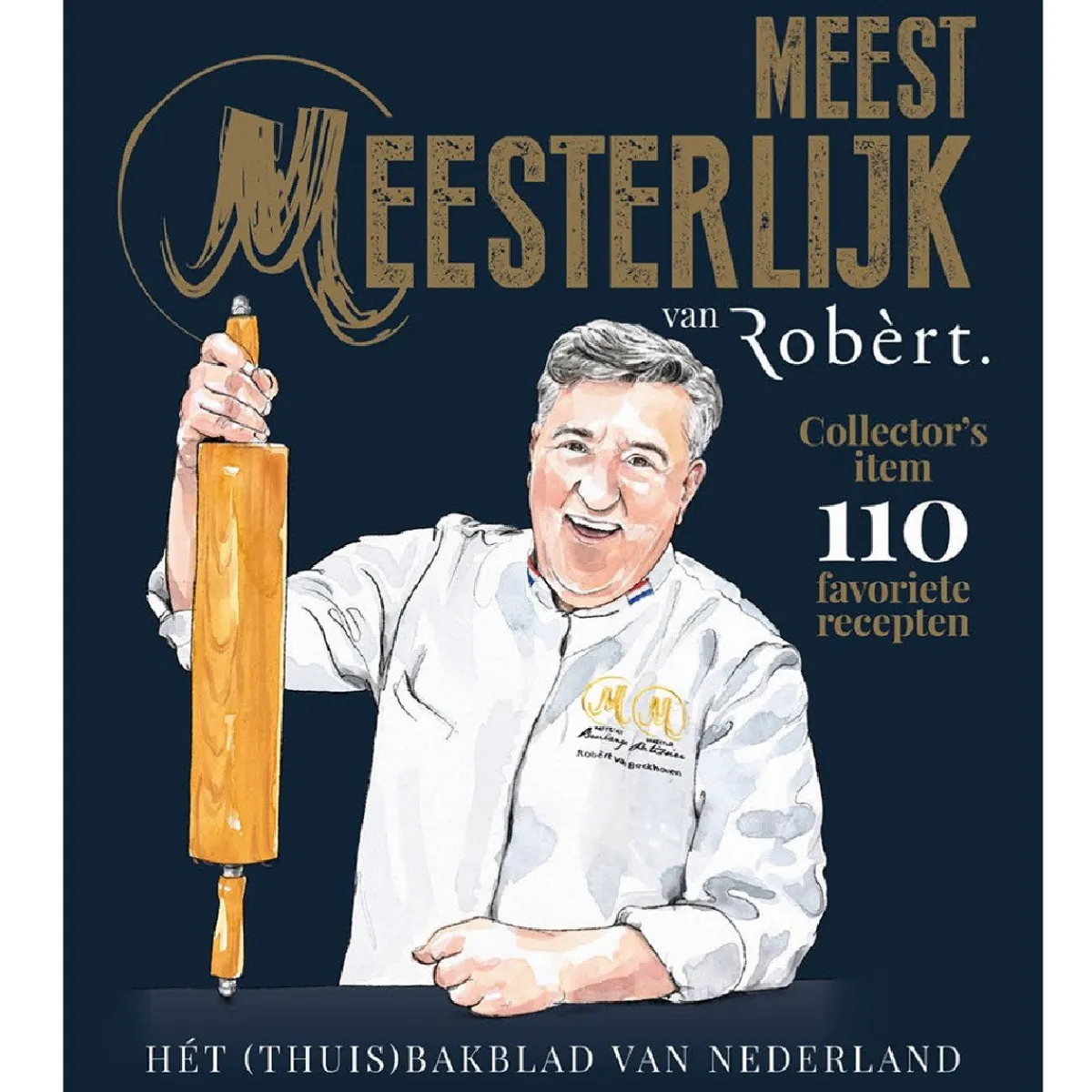Robèrt Magazine: Meest Meesterlijk (Collector's Item)